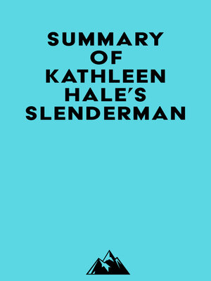 cover image of Summary of Kathleen Hale's Slenderman